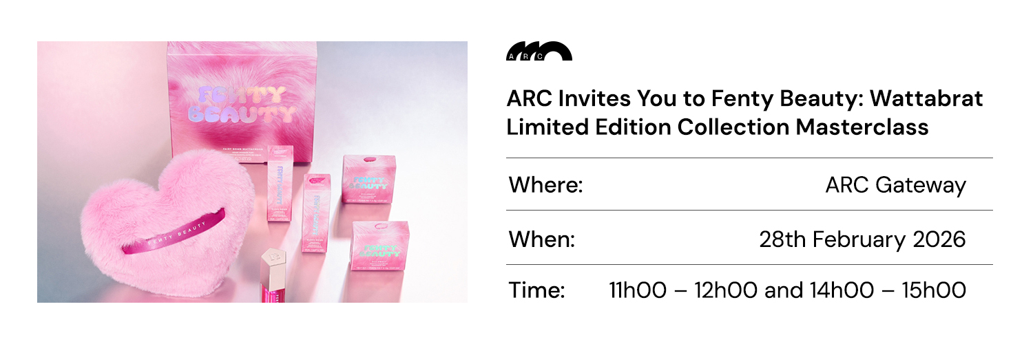 ARC X Fenty Wattabrat Collection Masterclass_ARC Gateway