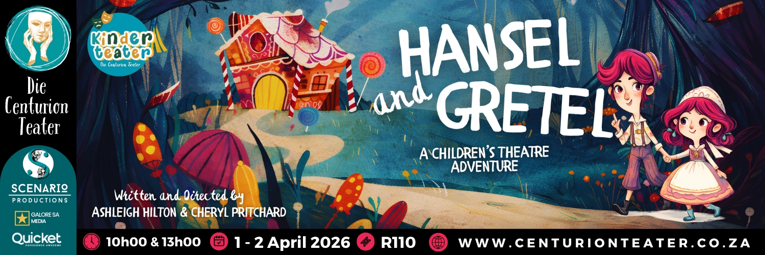 HANSEL AND GRETEL | Children's Theatre @ Die Centurion Teater