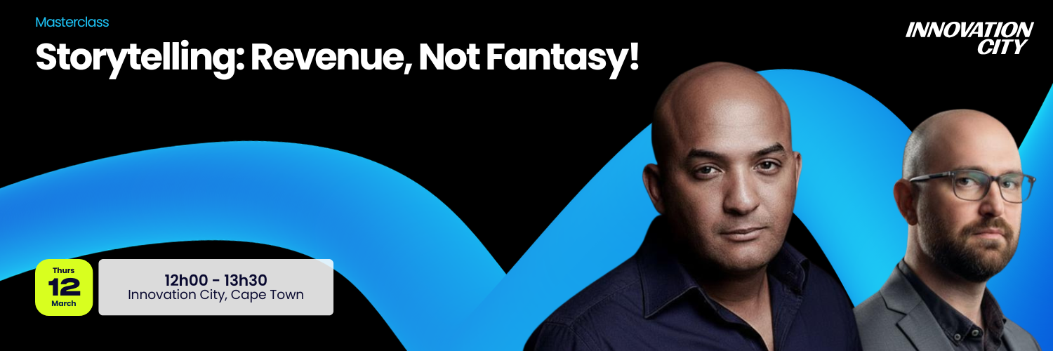 Storytelling: Revenue, Not Fantasy!