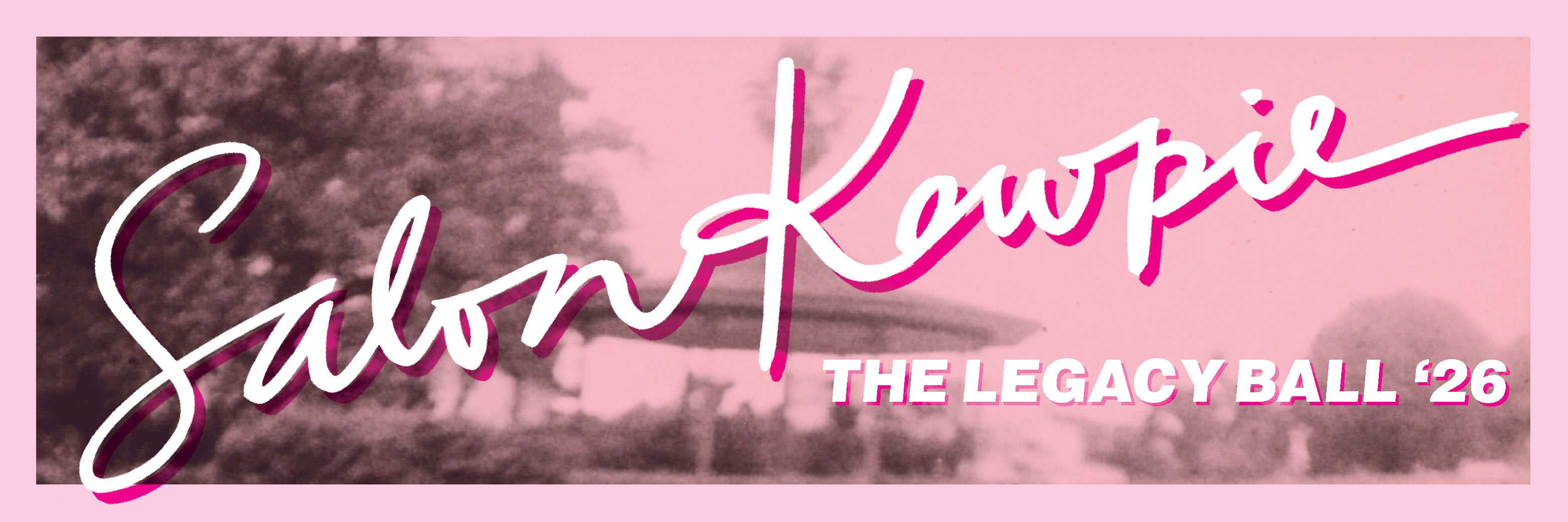 Salon Kewpie: The Legacy Ball 2026