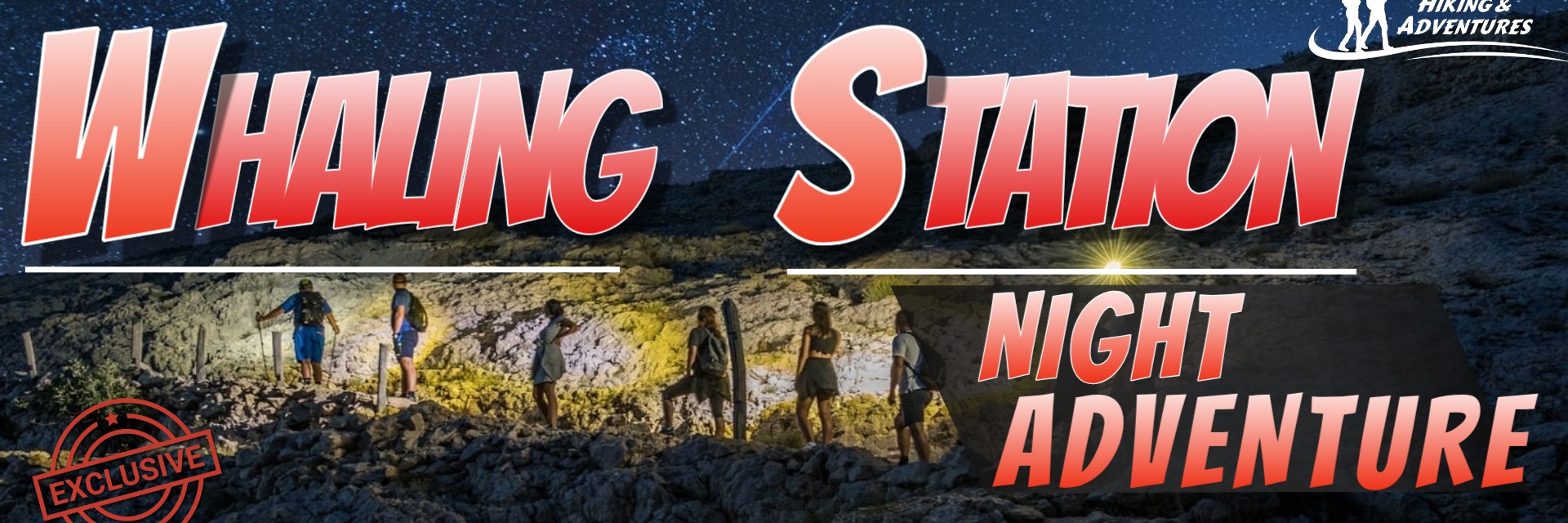 Whaling Station Night Adventure