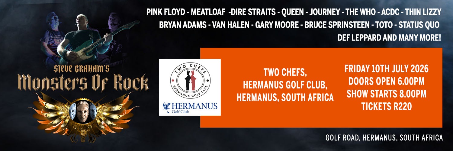 Steve Graham's Monsters of Rock show - Two Chefs, Hermanus Golf Club