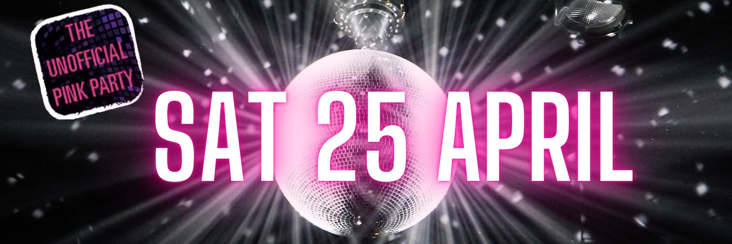 Unofficial Pink Party 25.04.26