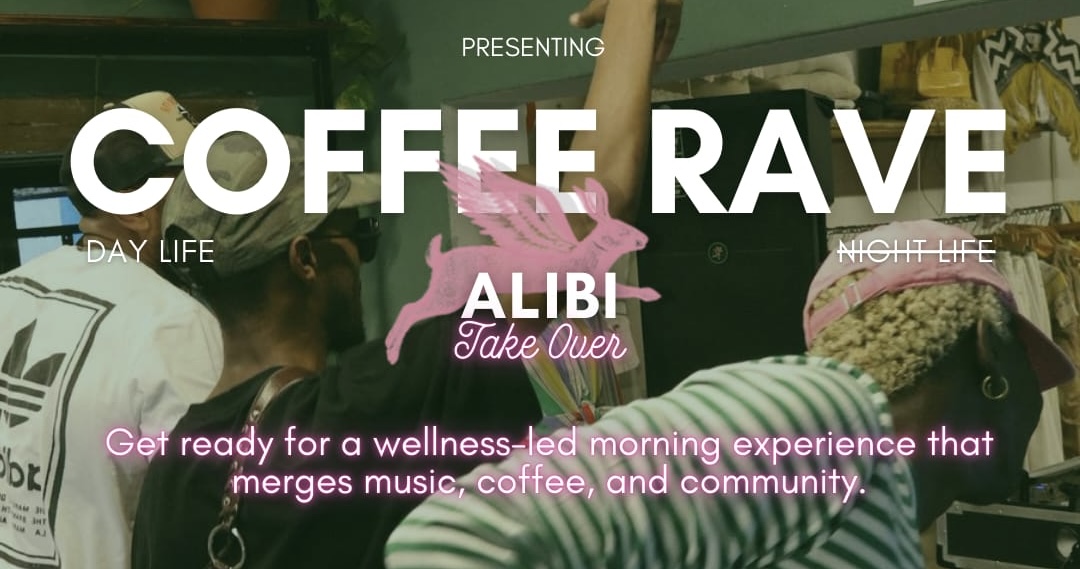 Coffee Rave ZA Alibi Takeover