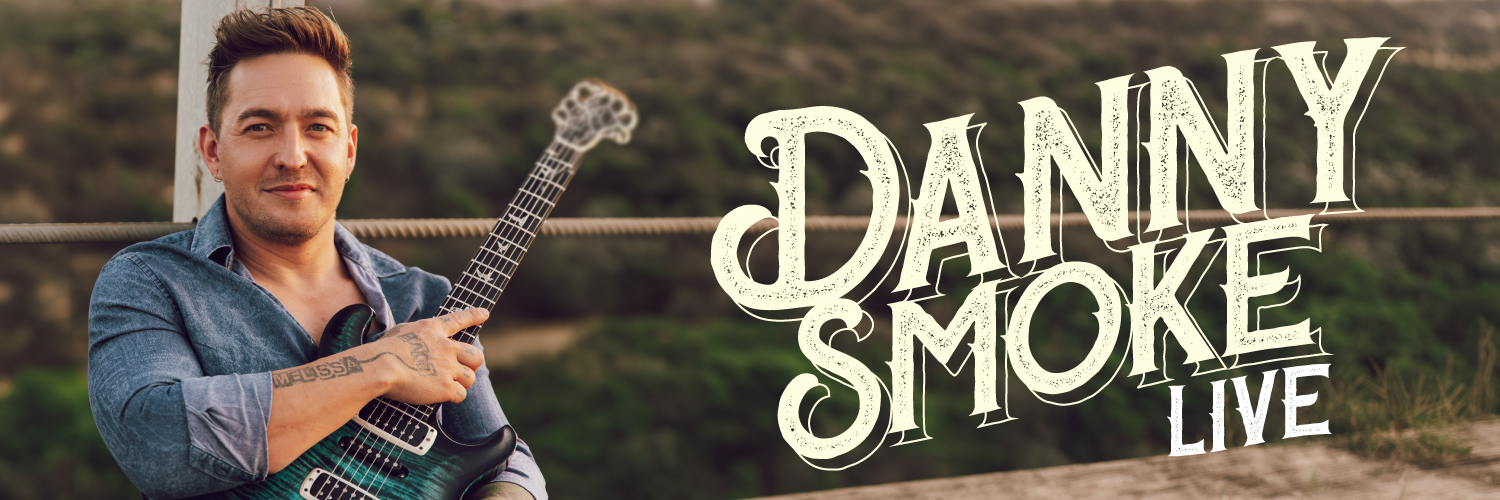 Danny Smoke LIVE