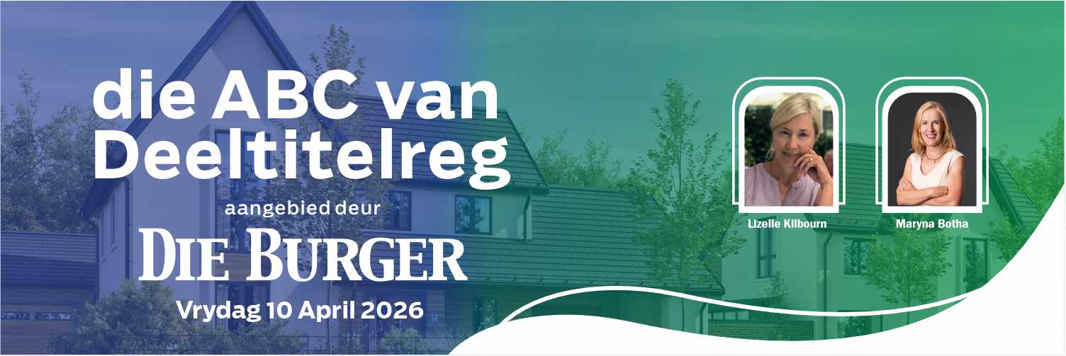 Die ABC van deeltitelreg - aangebied deur Die Burger