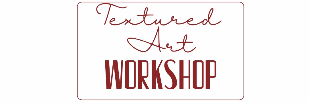 Textured art workshop