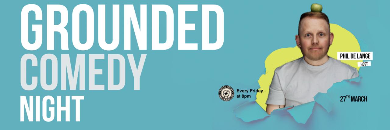 Grounded Comedy Nights