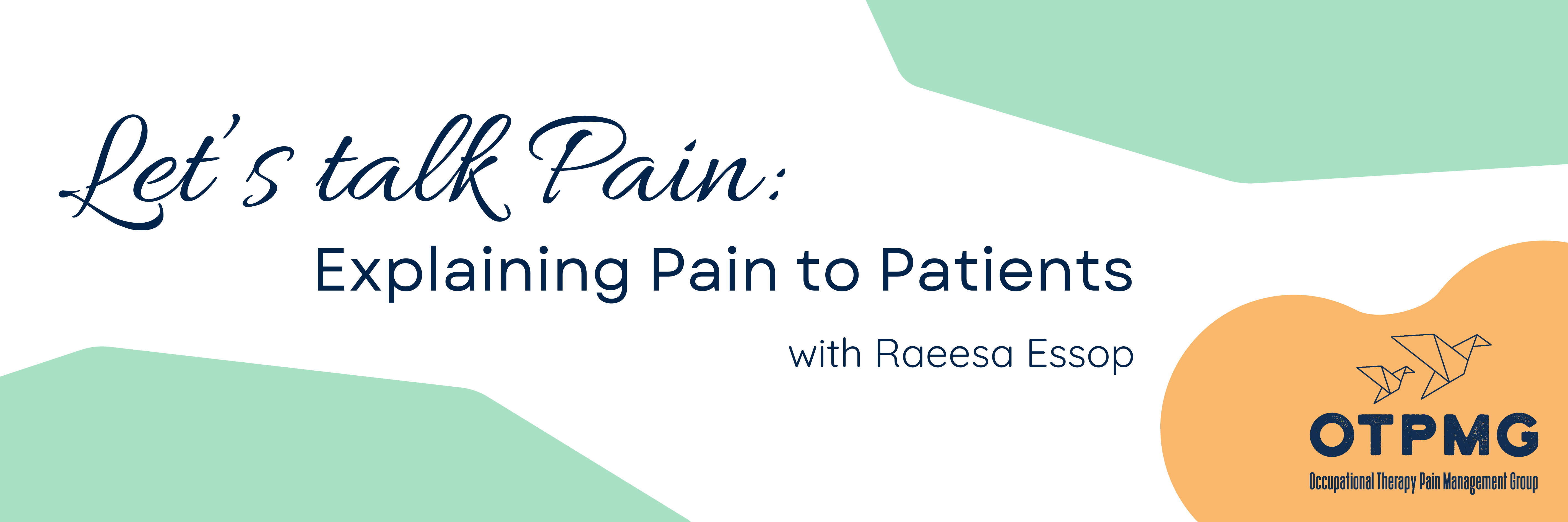 Let's talk about pain: Explaining pain to patients