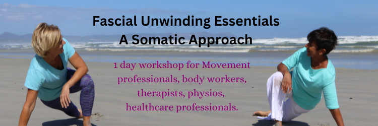 Fascial Unwinding - A Somatic approach
