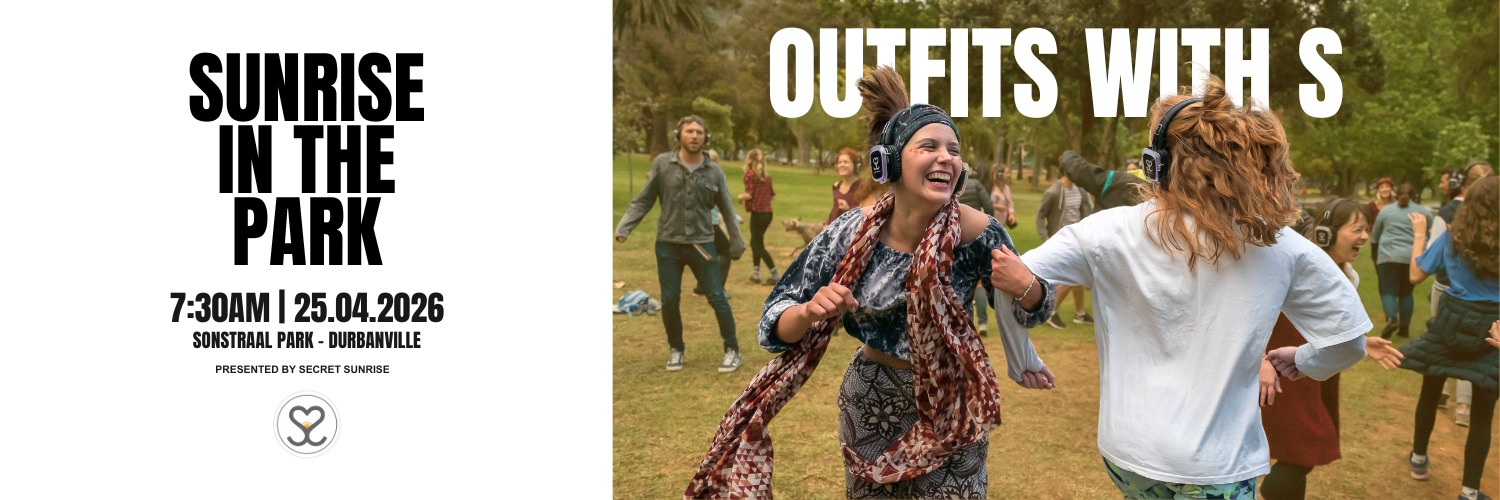 Outfits With S | Sonstraal Park - Durbanville | Secret Sunrise Cape Town