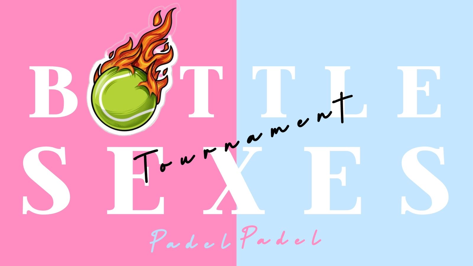 BATTLE OF THE SEXES PADEL TOURNAMENT