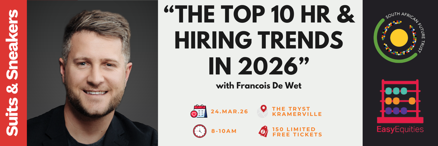 Suits & Sneakers presents: "The Top 10 HR & Hiring Trends in 2026" with Francois de Wet