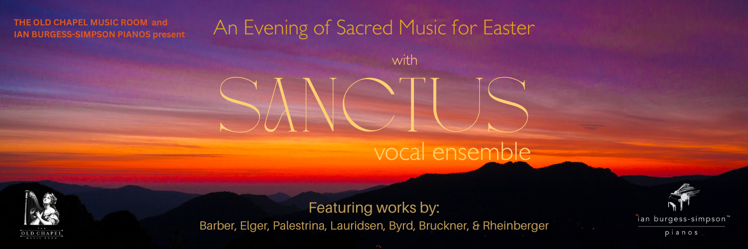 Sacred Music for Easter: Sanctus Vocal Ensemble (Pinelands)