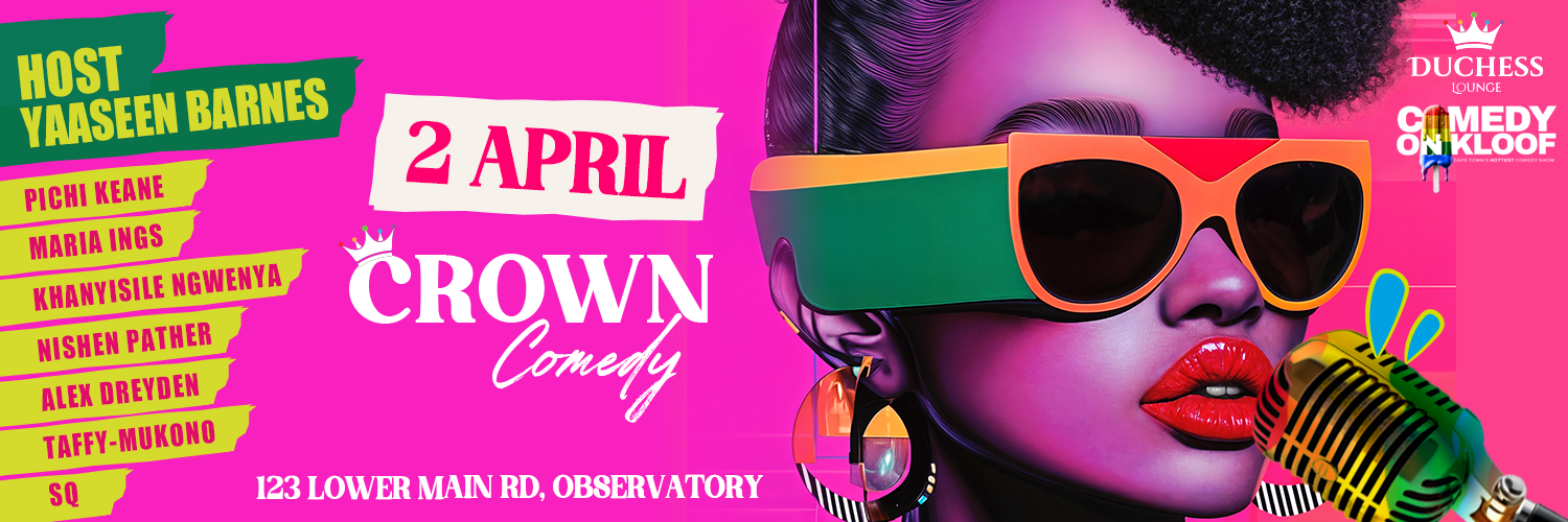 CROWN COMEDY @ DUCHESS LOUNGE 2 APRIL