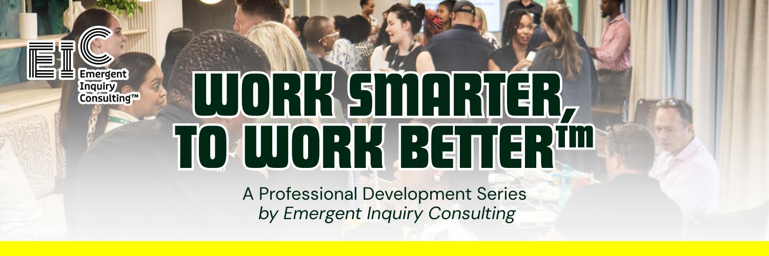 Work Smarter, to Work Better - Psychological Safety