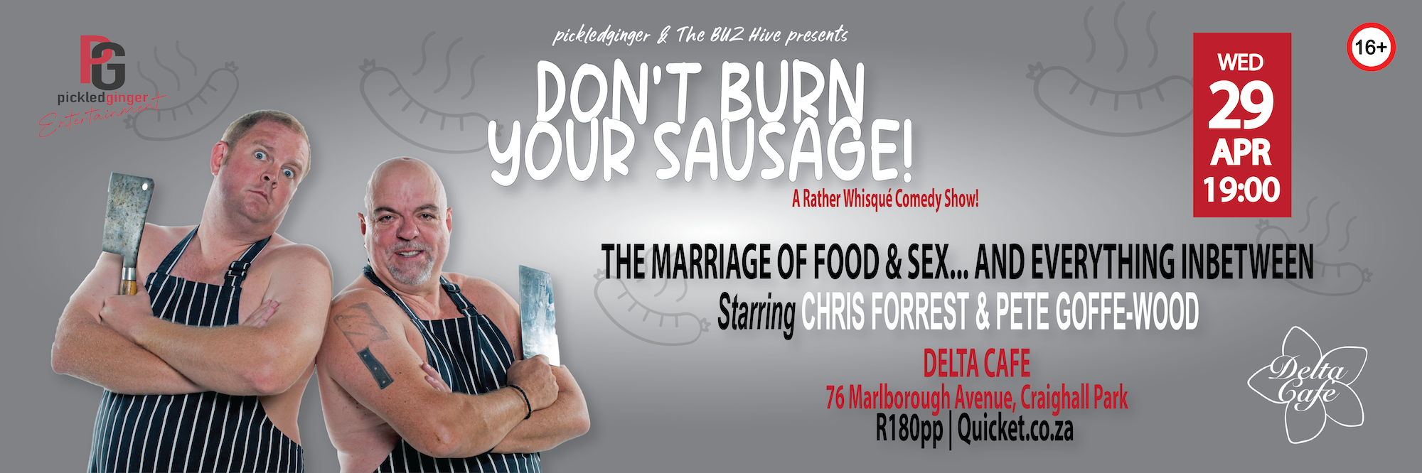 Don't Burn Your Sausage! @ Delta Cafe