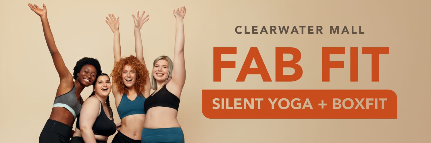 ClearWater Mall - FAB FIT Mashup (Saturday 21 March 2026)