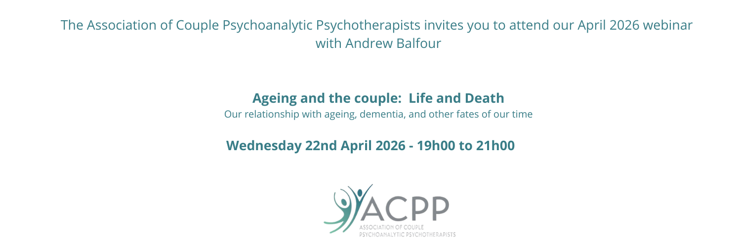 Ageing and the Couple: Life and Death - Our Relationship with Ageing, Dementia, and Other Fates of Time