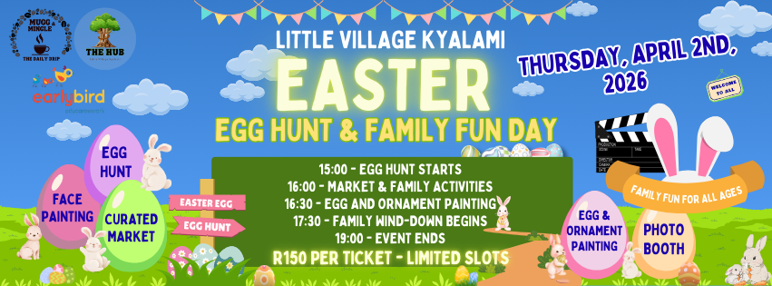 Little Village Kyalami - Easter Egg Hunt & family fun day