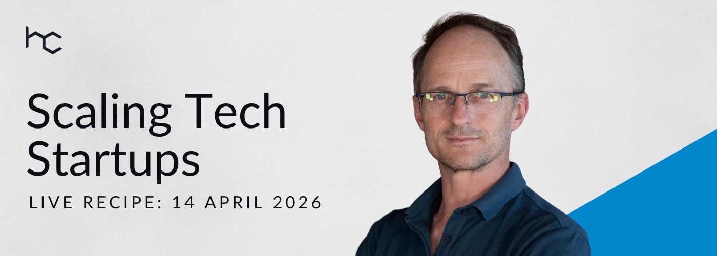 Live Recipe: Pieter de Villiers, Scaling Tech Startups