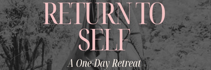 RETURN TO SELF