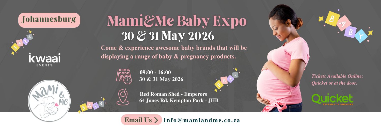 Mami&Me Baby Expo:  30 & 31 May 2026 - Johannesburg