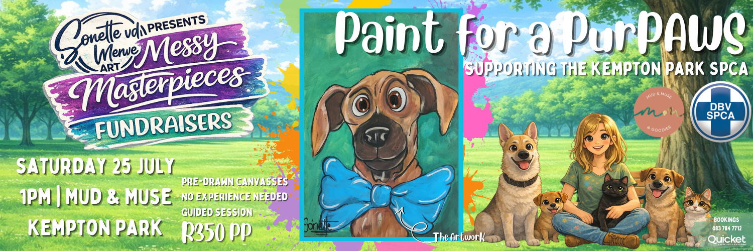 Messy Masterpieces Paint for a Purpose - Kempton Park SPCA