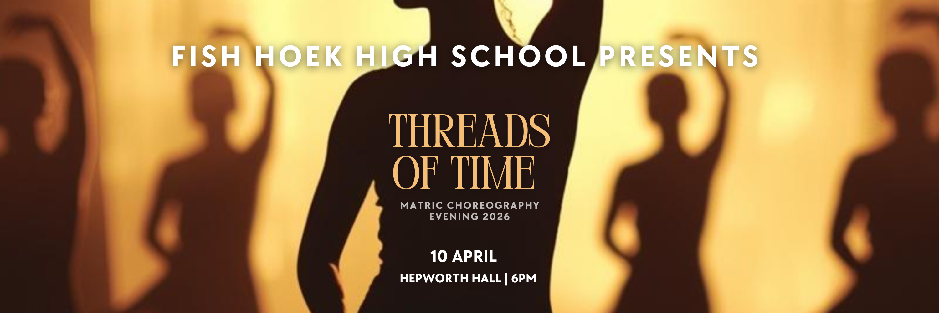 FHHS Grade 12 Choreography Evening 'Threads of Time'