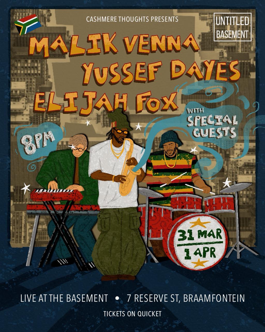 Cashmere Thoughts presents Malik Venna, Yussef Dayes, Elijah Fox
