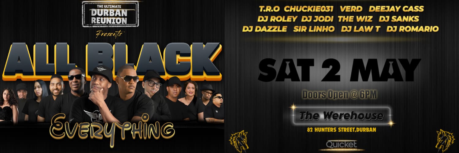The Ultimate Durban Reunion @ The Werehouse, Dbn