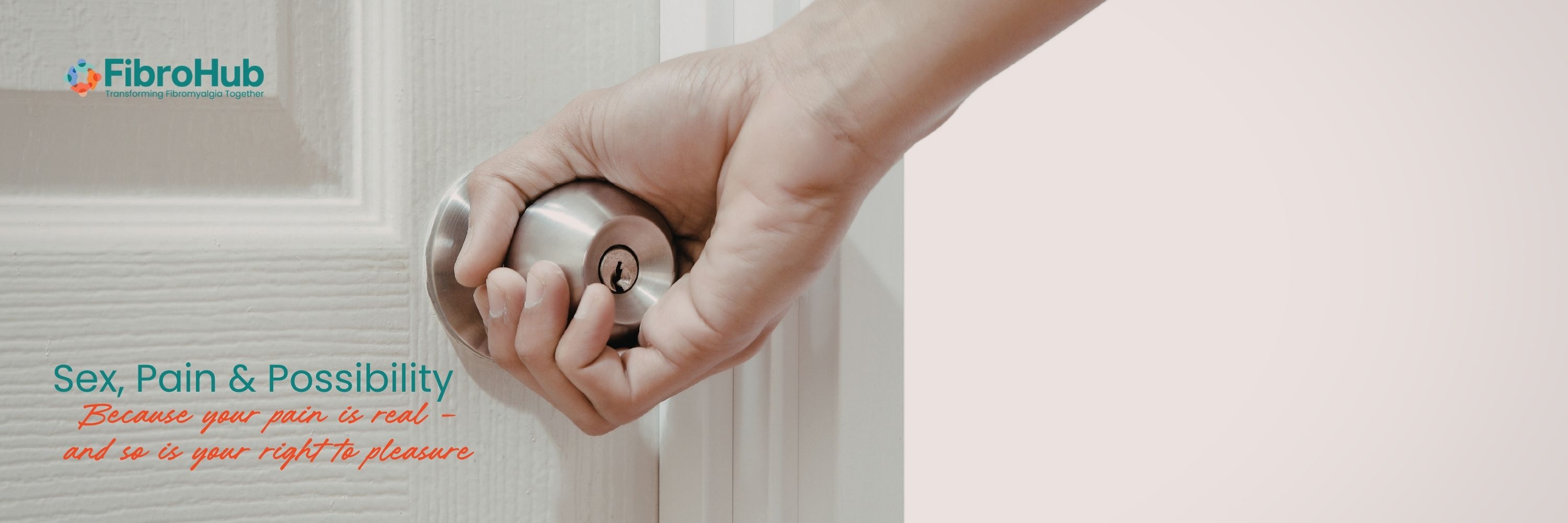 Sex, Pain and Possibility: Because your pain is real – and so is your right to pleasure.