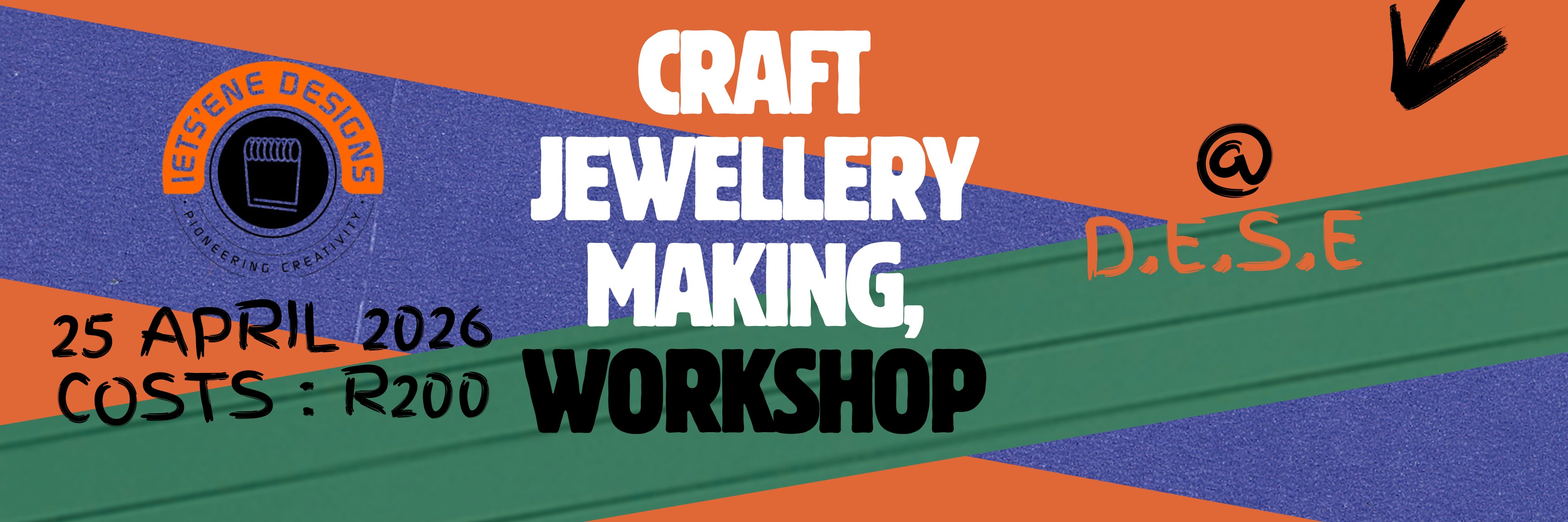 IETS'ENE DESIGN'S CRAFT MAKING WORKSHOP