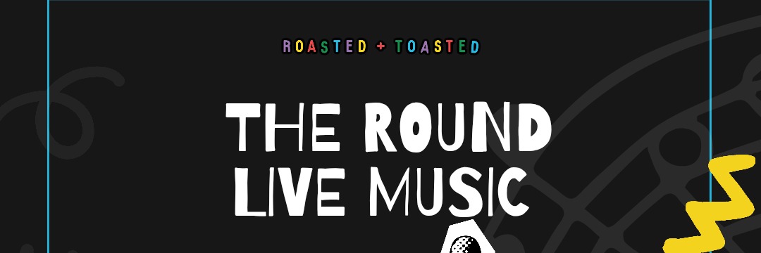 The 4th Round - Live Music at Roasted + Toasted 420 Cafè, Westlake