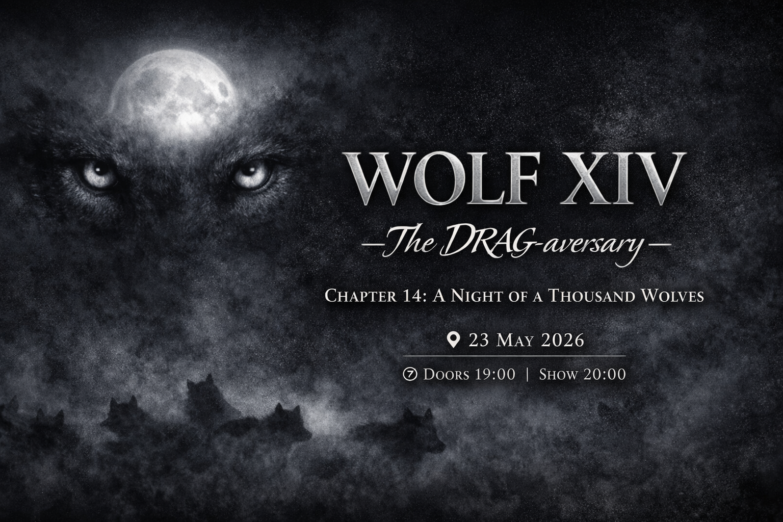 WOLF XIV: DRAG-aversay - A Night of A Thousand Wolves