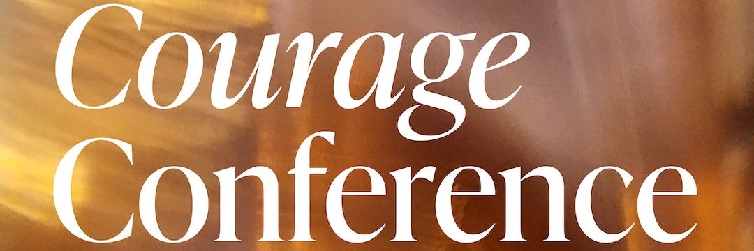 Courage Conference