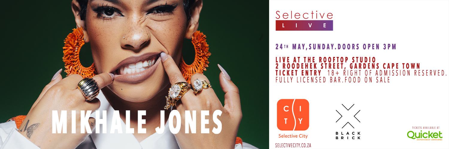 Selective Live — Music Experience with Mikhale Jones