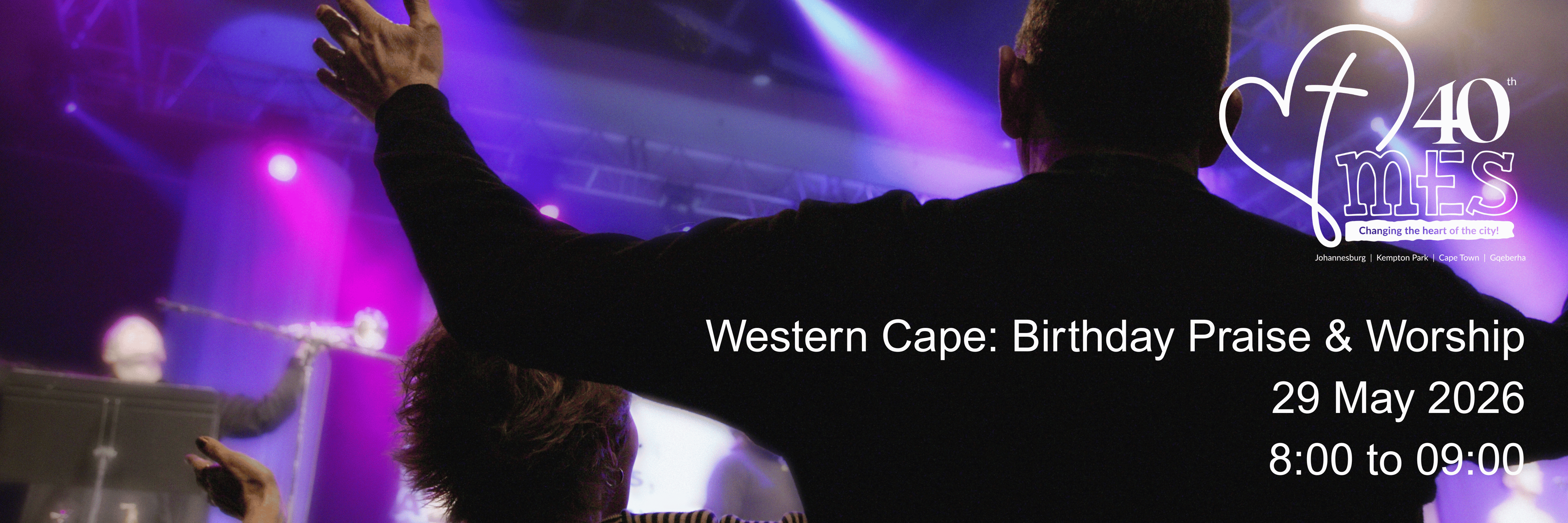 MES Birthday Praise & Worship: Western Cape