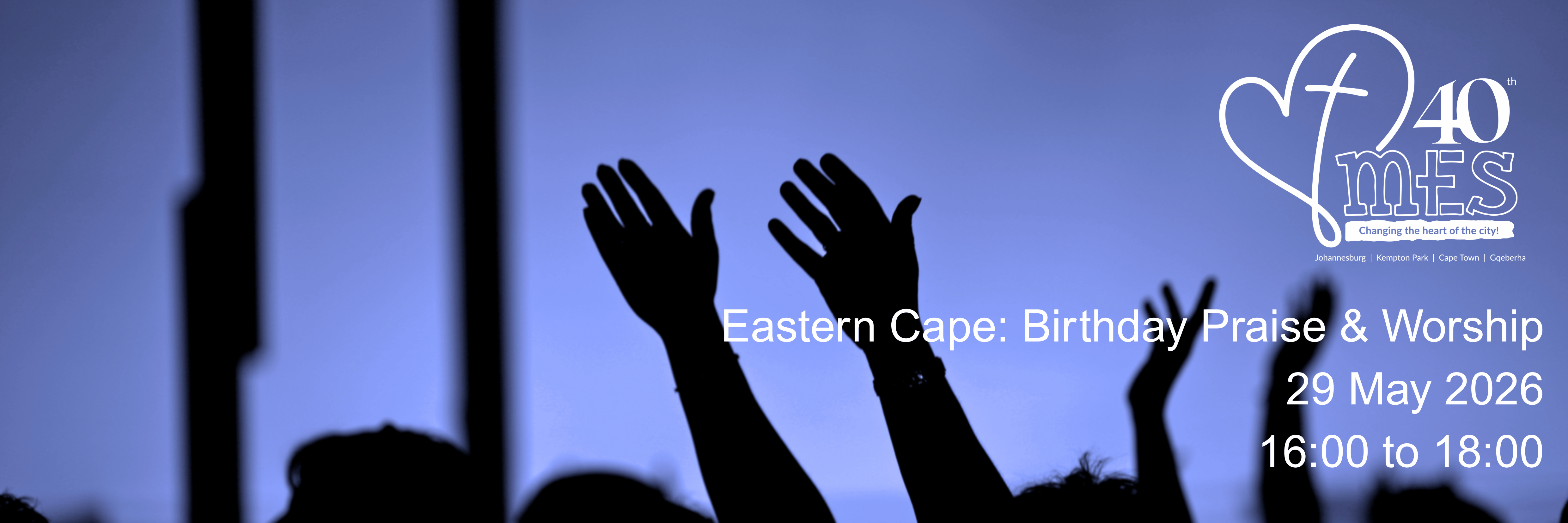 MES Birthday Praise & Worship: Eastern Cape