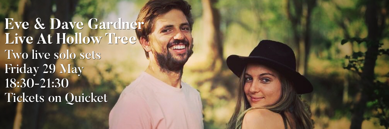 Eve & Dave Gardner - Live at Hollow Tree