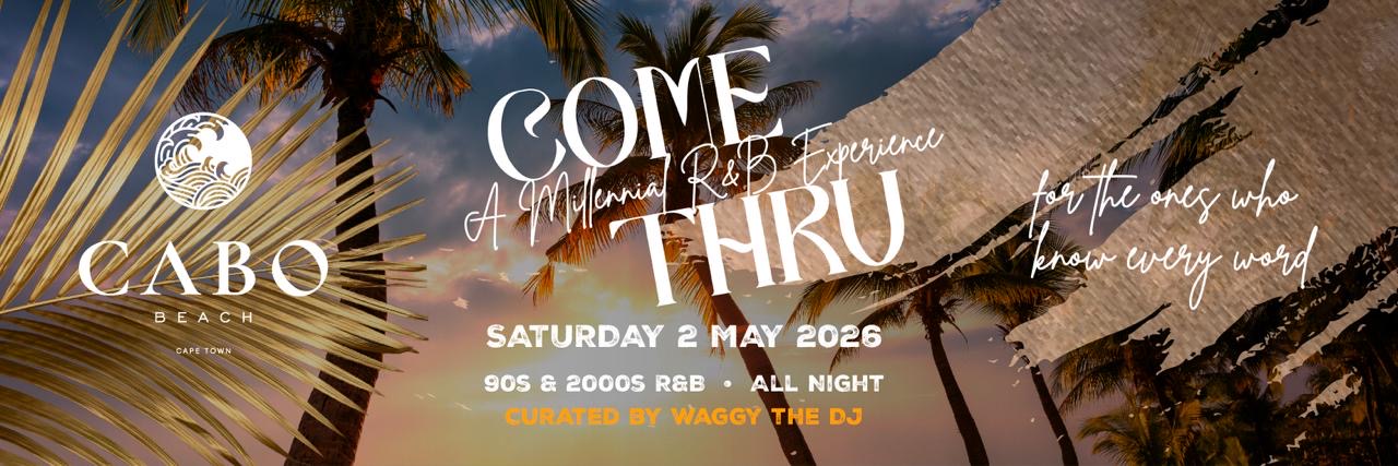 COME THRU - A Millennial R&B Experience