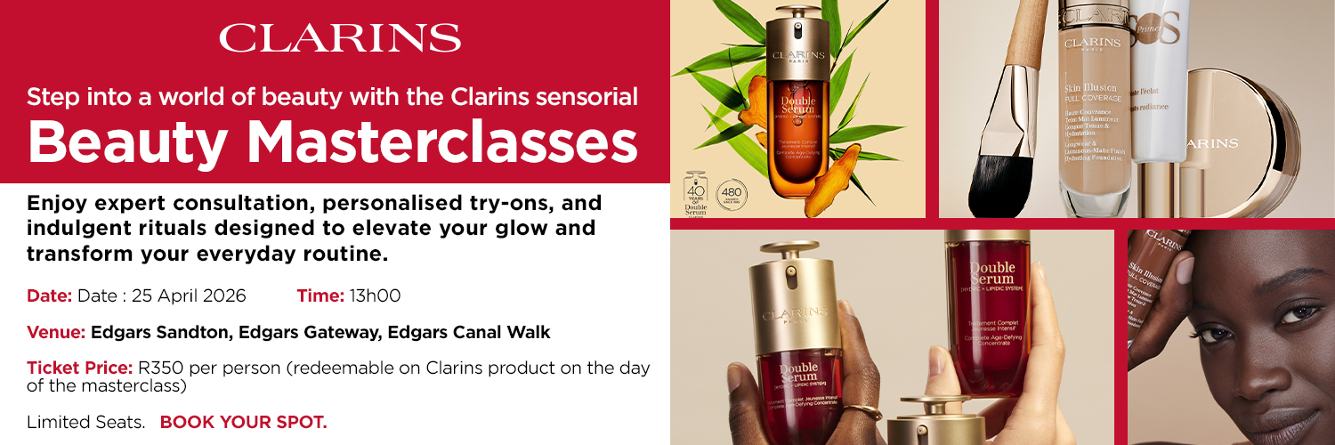 EDGARS BEAUTY X CLARINS MASTERCLASS (GATEWAY)