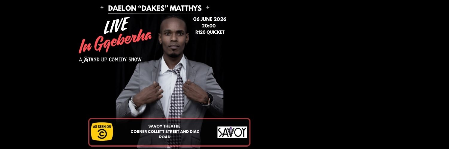 Daelon Dakes Matthys LIVE IN GQEBERHA