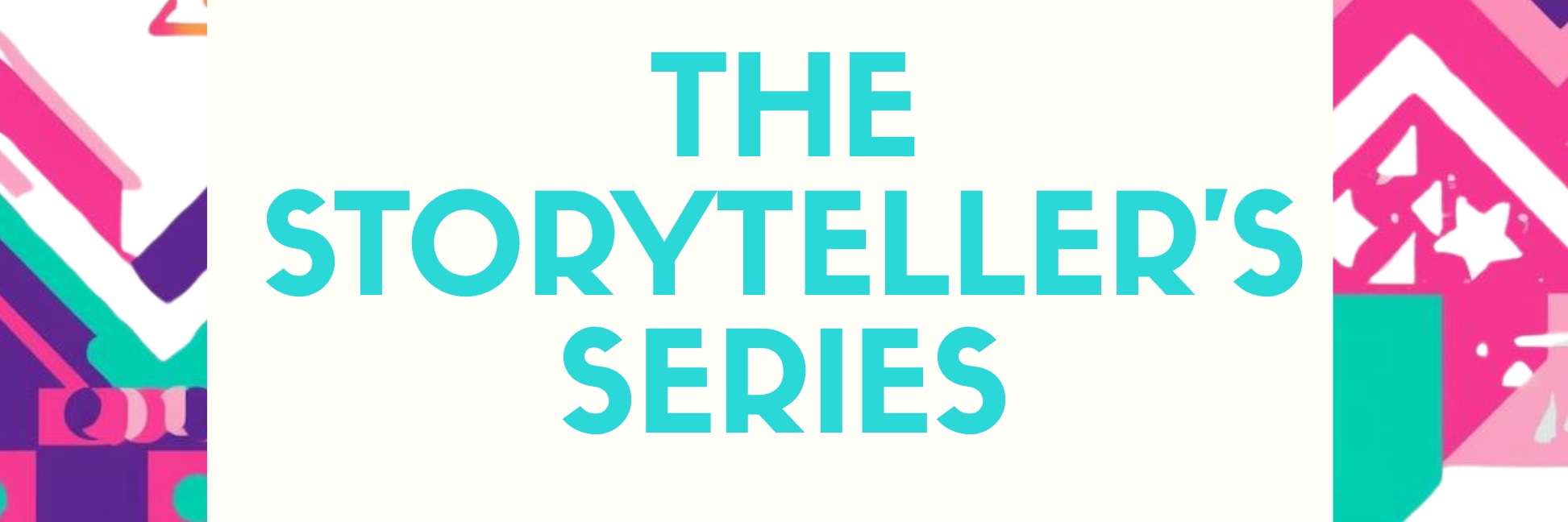 The Storyteller's Series