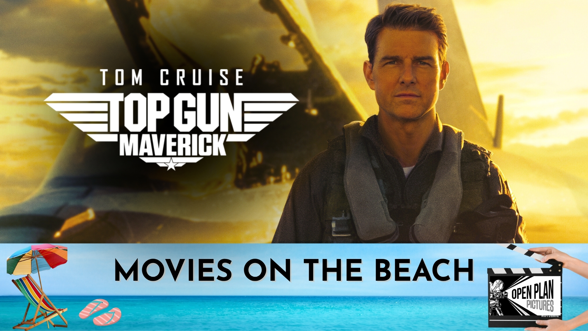 Open Plan Pictures presents Top Gun: Maverick @ Santos Beach, Mossel Bay