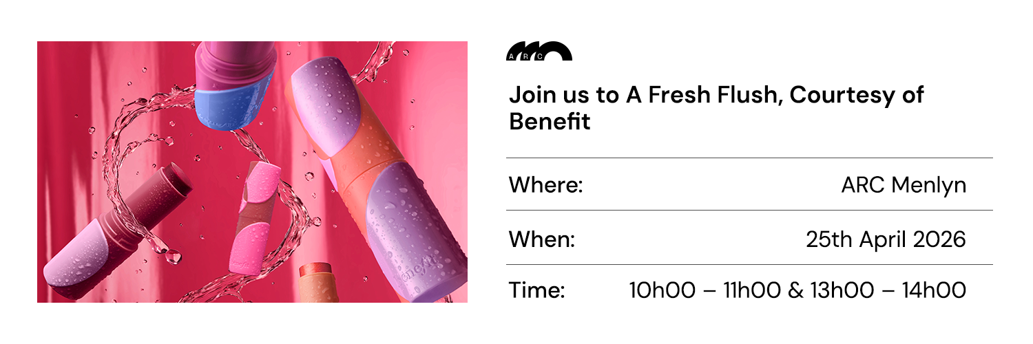 ARC X Benefit Cosmetics Masterclass_ARC Menlyn
