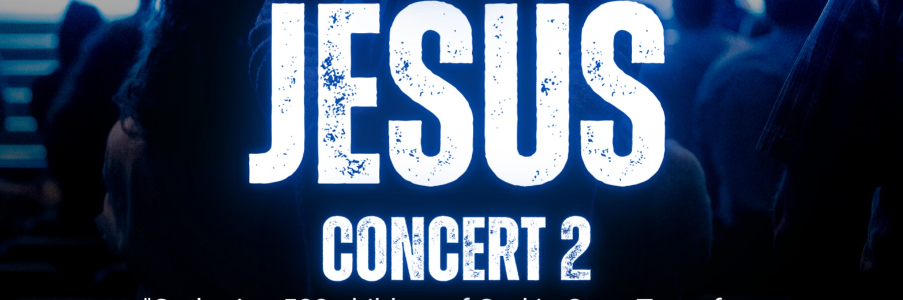 The Jesus Concert 2