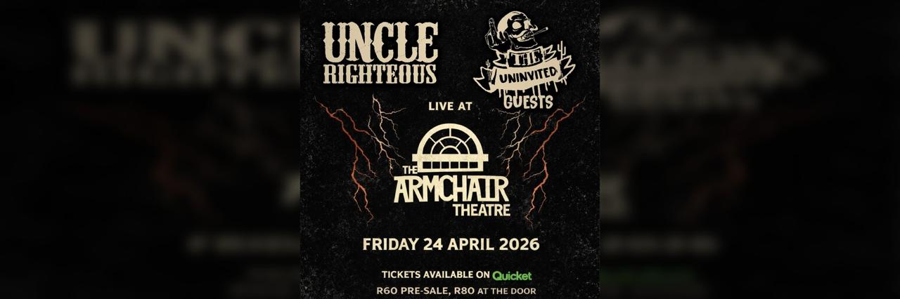 Uncle Righteous & The Uninvited Guests