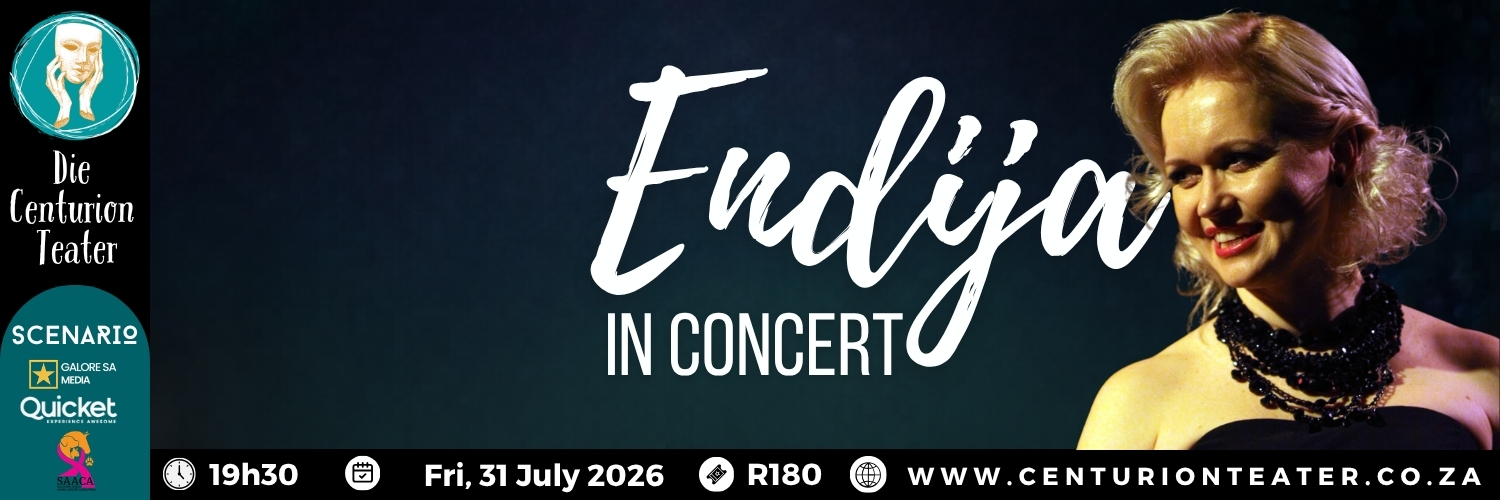 Endija - In Concert | Die Centurion Teater