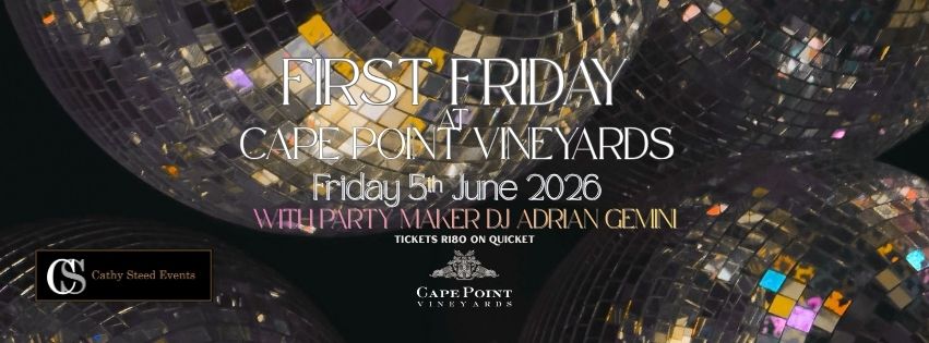 FIRST FRIDAY AT CAPE POINT VINEYARDS